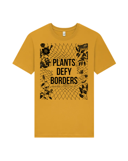 T-shirt - Plants Defy Borders - Fundraiser - Sliding Scale