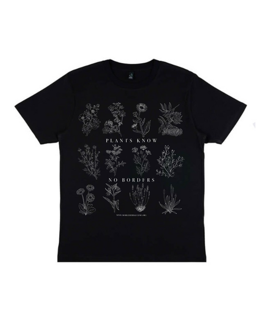 T-shirt - Plants Know No Borders - Fundraiser - Sliding Scale